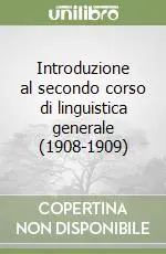 Introduzione al secondo corso di linguistica generale (1908-1909) Non Perdere