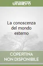 La conoscenza del mondo esterno Economico