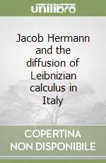 Promozione Esclusiva Jacob Hermann and the diffusion of Leibnizian calculus in Italy