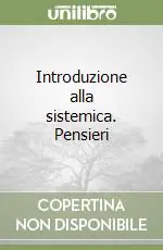 Introduzione alla sistemica. Pensieri Bestseller