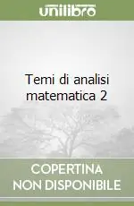 Temi di analisi matematica 2 Offerta Speciale