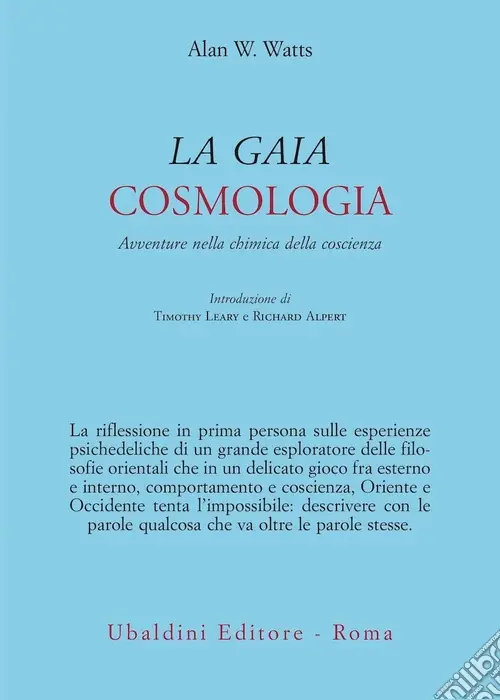 Direttamente Dal Produttore La gaia cosmologia. Avventure nella chimica della coscienza