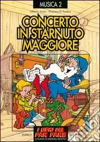 Miglior Prezzo Concerto in starnuto maggiore. Raccolta di successi per bambini e ragazzi