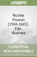 Direttamente Dal Produttore Nicolas Poussin (1594-1665). Ediz. illustrata