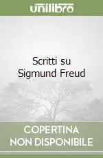 Scritti su Sigmund Freud Professionale