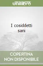 A Buon Prezzo I cosiddetti sani