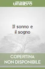 Nuovo Arrivo Il sonno e il sogno