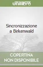 Solo Oggi Sincronizzazione a Birkenwald