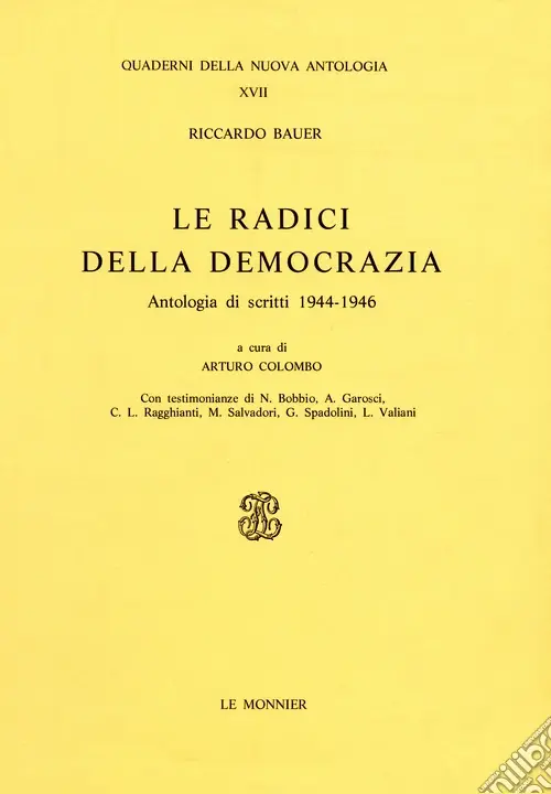 Le radici della democrazia. Scritti (1945-1946) Prezzo Di Fabbrica