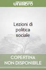 Lezioni di politica sociale Spedito Oggi