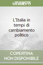L‘Italia in tempi di cambiamento politico Direttamente Dal Produttore