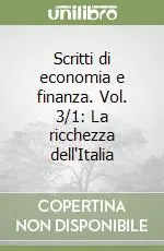 Scritti di economia e finanza. Vol. 3/1 La ricchezza dell‘Italia Scelto Dai Clienti