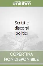 Quantità Limitata Scritti e discorsi politici