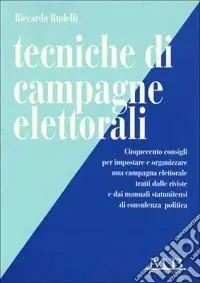 Tecniche di campagne elettorali Promozione Esclusiva