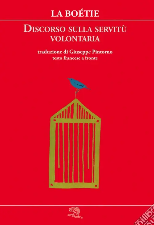 Discorso sulla servitù volontaria. Testo francese a fronte Economico