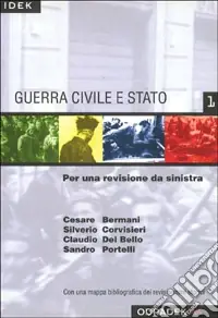 Prezzo Scontato Guerra civile e Stato. Per un revisionismo da Sinistra