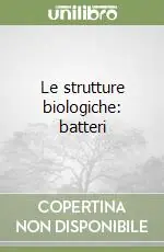 Le strutture biologiche batteri Promozione