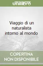 Viaggio di un naturalista intorno al mondo Offerta Lampo
