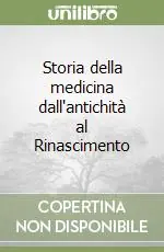 Nuova Collezione Storia della medicina dall‘antichità al Rinascimento