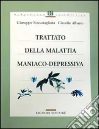 Affare Trattato della malattia maniaco-depressiva