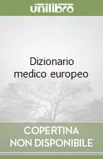 Dizionario medico europeo Subito Disponibile