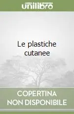 Le plastiche cutanee Solo Oggi