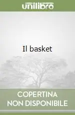 Nuovo Arrivo Il basket