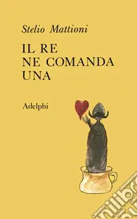 Nuovo Arrivo Il re ne comanda una