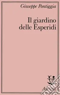 Il giardino delle esperidi Prezzo Scontato
