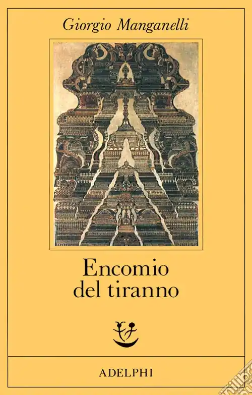 Encomio del tiranno. Scritto all‘unico scopo di fare dei soldi Compra Online