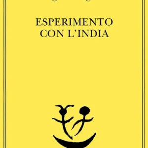 Esperimento con l‘India Soddisfatti O Rimborsati