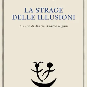 Occasione Imperdibile La strage delle illusioni