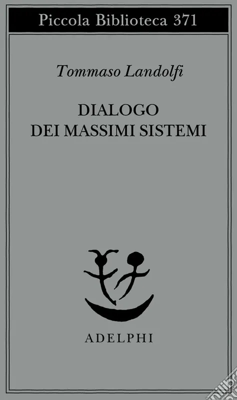 Occasione Imperdibile Dialogo dei massimi sistemi