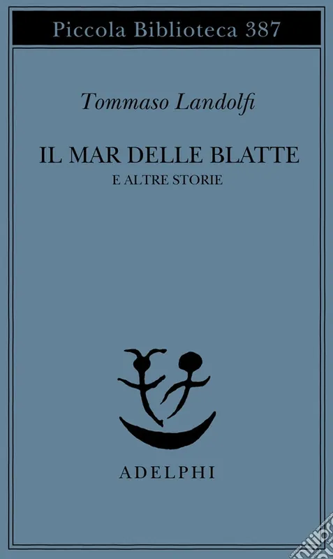 Super Prezzo Il mar delle Blatte e altre storie