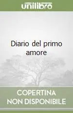 Diario del primo amore Compra Oggi Stesso