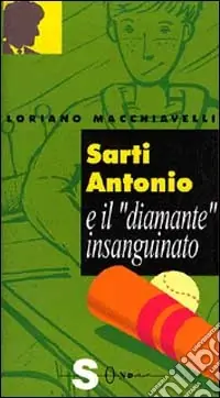Sarti Antonio e il diamante insanguinato Promo Stagionale