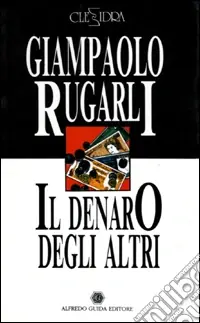 A Buon Prezzo Il denaro degli altri. Corradino