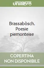 Brassabòsch. Poesie piemonteise Promozione