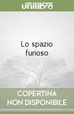 Lo spazio furioso Popolare