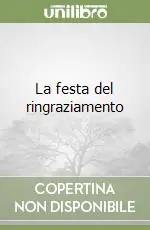 Ultima Occasione La festa del ringraziamento