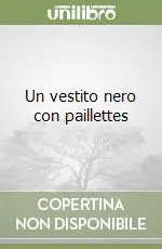 Un vestito nero con paillettes Subito Disponibile