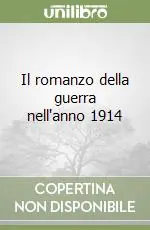 Il romanzo della guerra nell‘anno 1914 Spedizione Espresso
