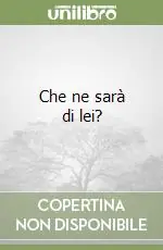 Più Venduto Che ne sarà di lei?