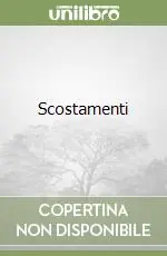 Scelto Dai Clienti Scostamenti
