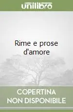 Rime e prose d‘amore Occasione Imperdibile