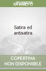 Offerta Limitata Satira ed antisatira