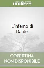 L‘inferno di Dante Spedito Oggi