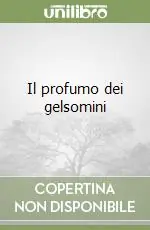 Il profumo dei gelsomini Popolare