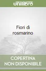 Offerta Lampo Fiori di rosmarino
