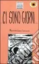 Compra Oggi Stesso Ci sono giorni...